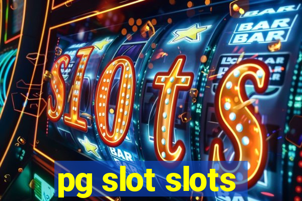 pg slot slots