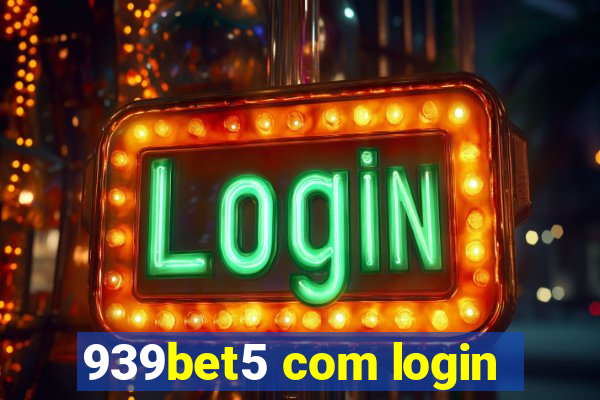 939bet5 com login