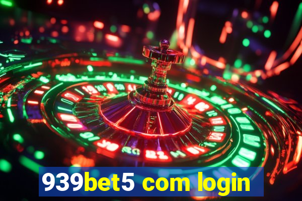 939bet5 com login