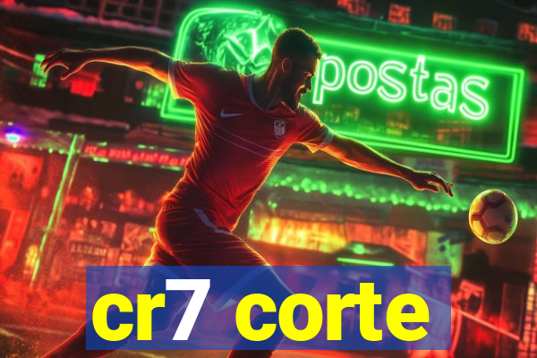 cr7 corte