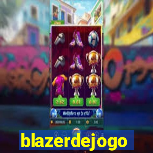 blazerdejogo