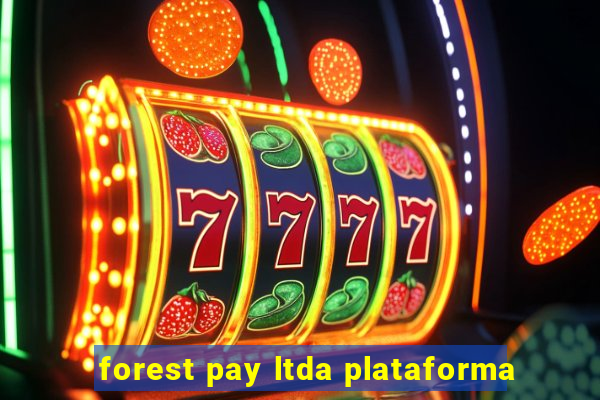 forest pay ltda plataforma