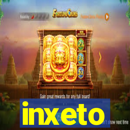 inxeto