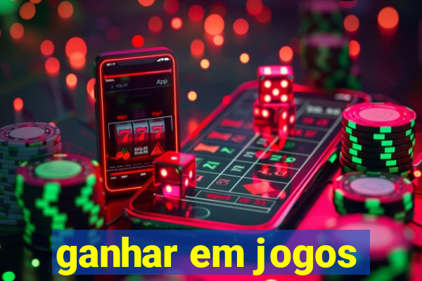 ganhar em jogos