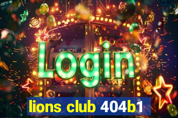 lions club 404b1