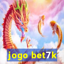 jogo bet7k