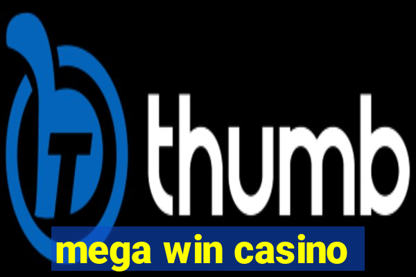 mega win casino