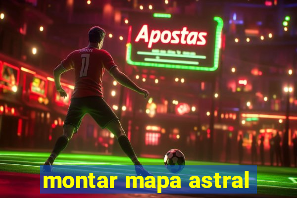 montar mapa astral