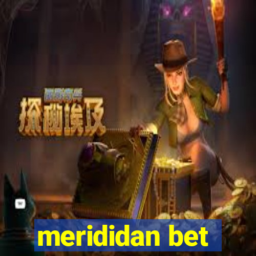 merididan bet