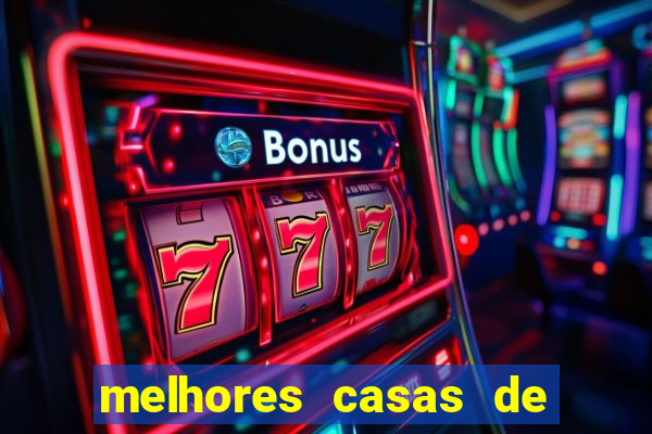 melhores casas de apostas slots