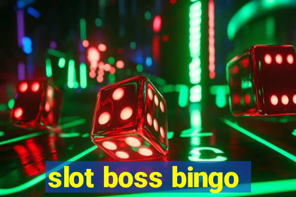 slot boss bingo