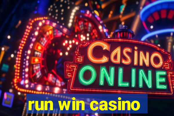 run win casino