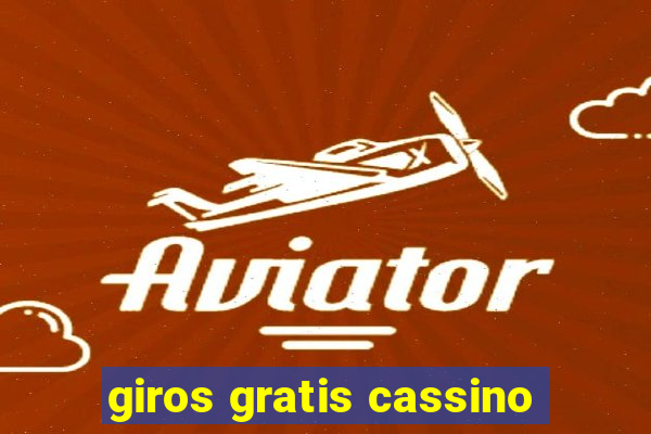 giros gratis cassino