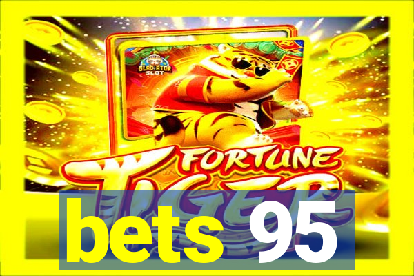 bets 95