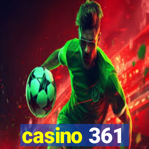 casino 361