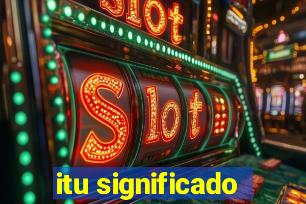 itu significado