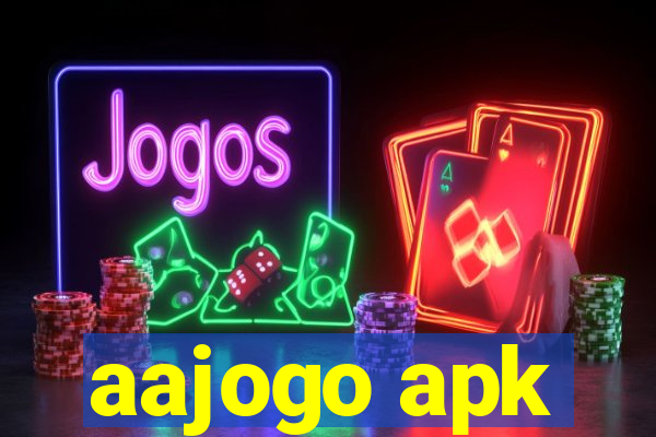 aajogo apk