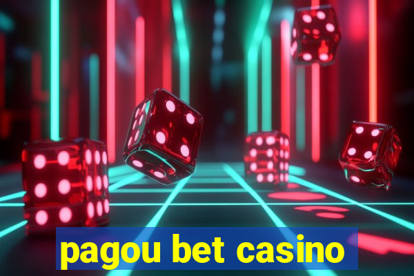 pagou bet casino