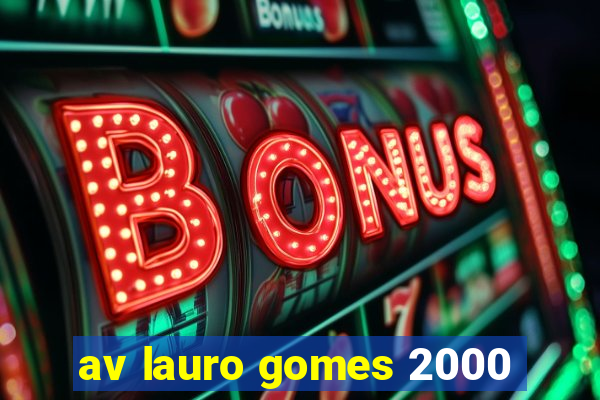 av lauro gomes 2000