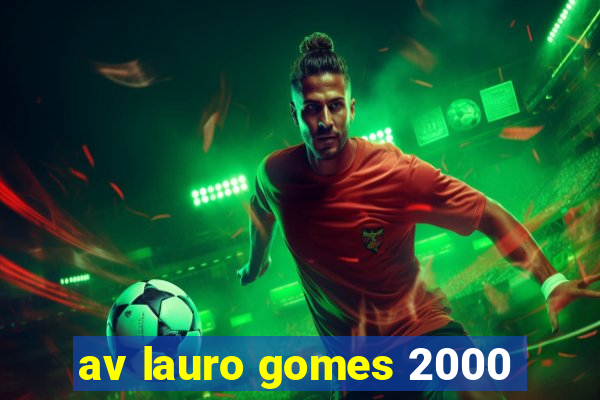 av lauro gomes 2000