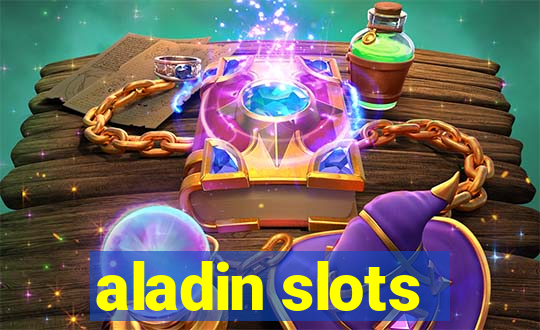 aladin slots