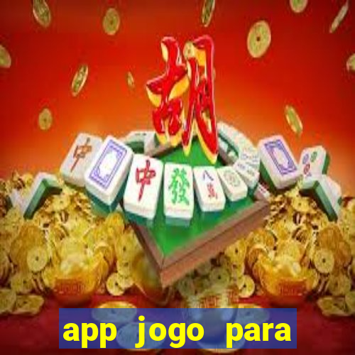 app jogo para ganhar dinheiro