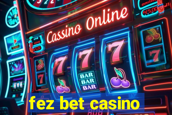 fez bet casino