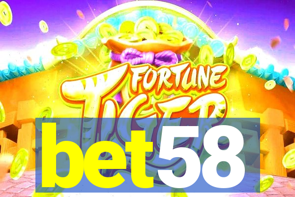 bet58