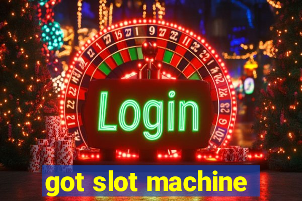 got slot machine