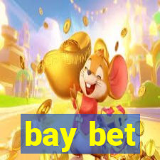 bay bet