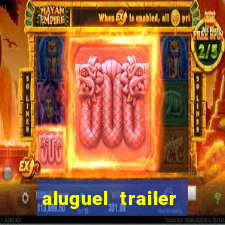 aluguel trailer porto alegre