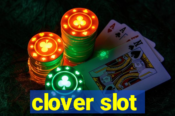 clover slot