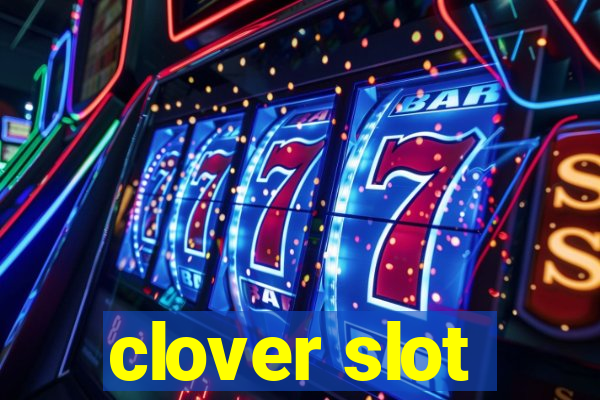 clover slot