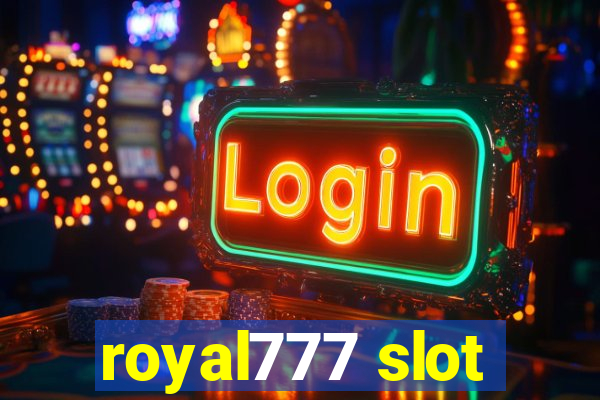 royal777 slot