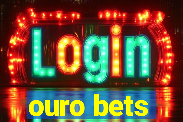 ouro bets