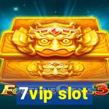 7vip slot