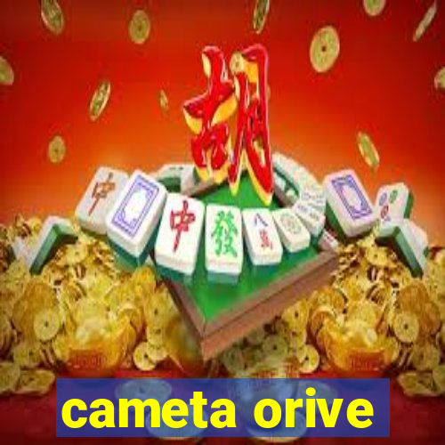 cameta orive