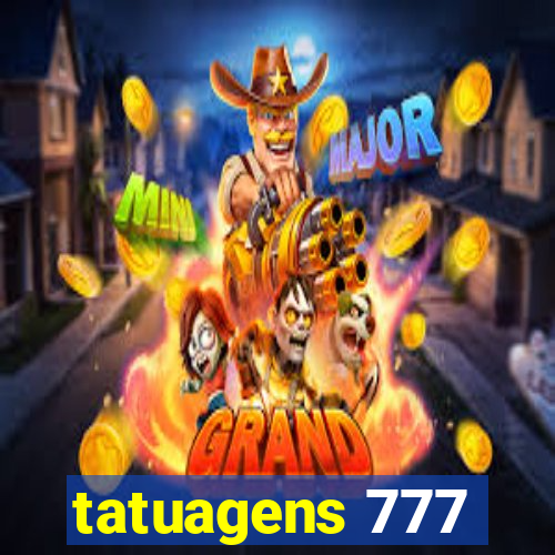 tatuagens 777