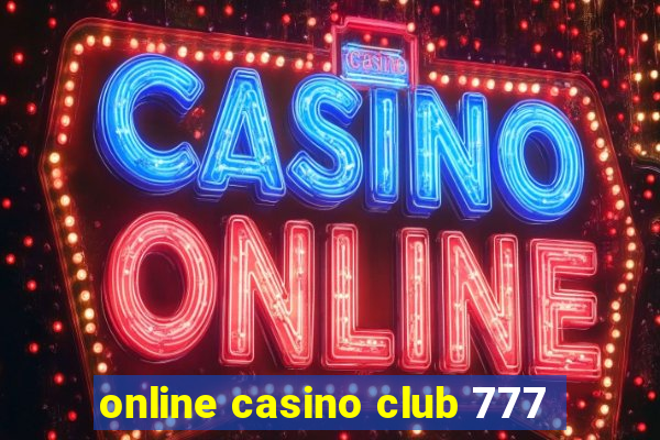 online casino club 777