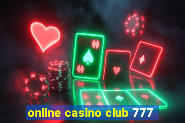 online casino club 777