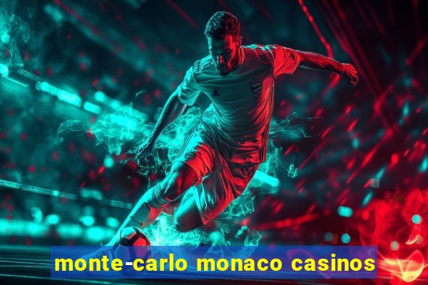 monte-carlo monaco casinos