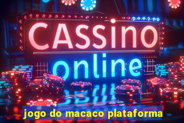 jogo do macaco plataforma