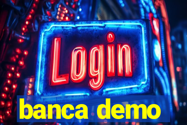 banca demo