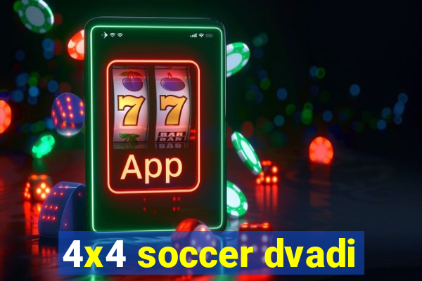 4x4 soccer dvadi