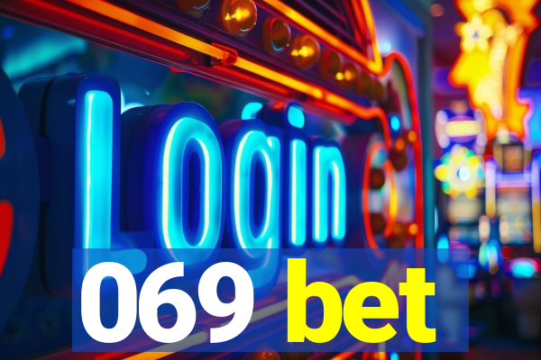 069 bet