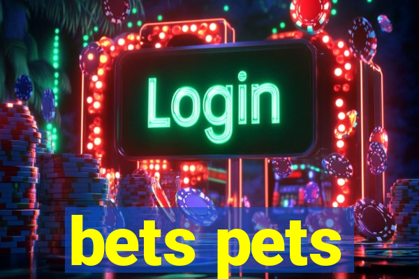 bets pets