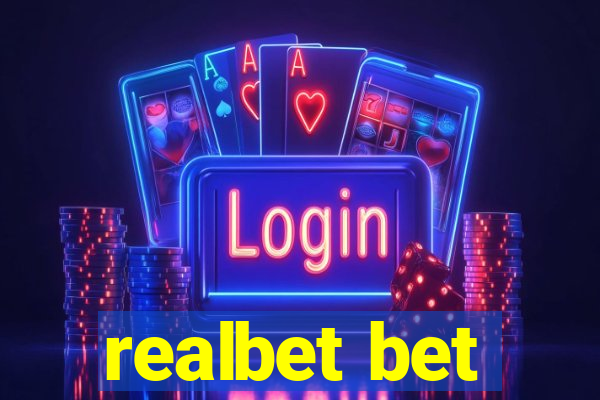 realbet bet