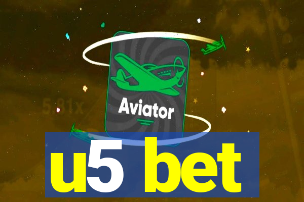 u5 bet