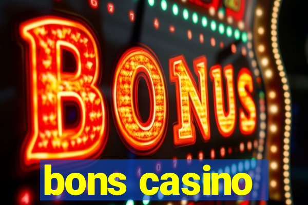 bons casino