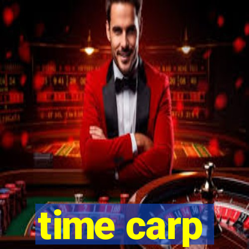 time carp